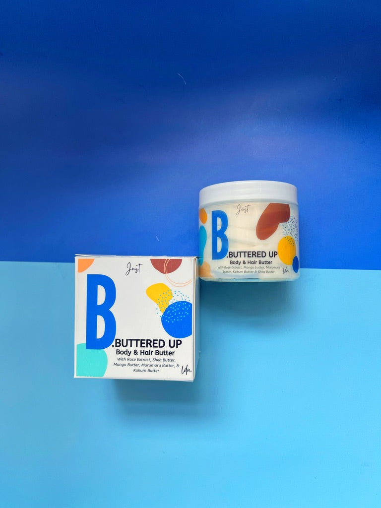 B. Buttered Up - Body